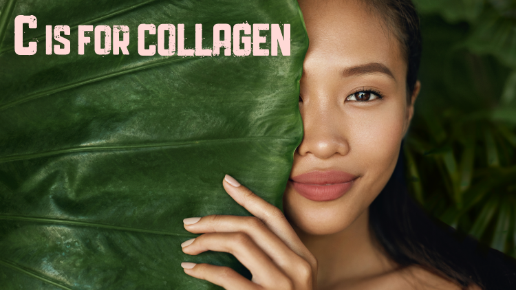 C is for Collagen